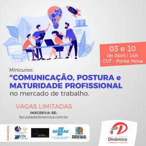 Dinâmica promove minicurso: ‘Comunicação, postura e maturidade profissional’