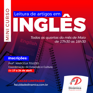 Faculdade Dinâmica oferece minicurso para leitura de artigos em língua inglesa