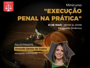 Direito promove palestra com o tema “Execução penal na prática”