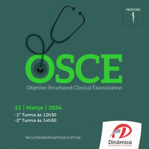 Dinâmica divulga programação do OSCE 2024/1 do Curso de Medicina