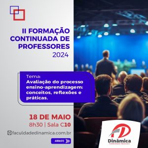 Ensino-aprendizagem é tema da II Formação Continuada de Professores de 2024