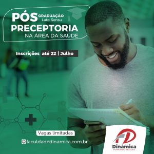 Dinâmica abre inscrições para Pós em Preceptoria na Área da Saúde