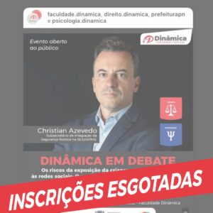 II Dinâmica em Debate esgota inscrições e vai abordar sobre exposição na internet
