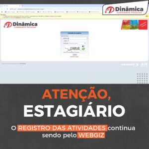 Estagiários vão utilizar WEBGIZ neste semestre para registro de atividades