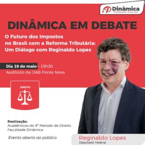 Primeiro “Dinâmica em Debate” traz deputado federal para discutir Reforma Tributária