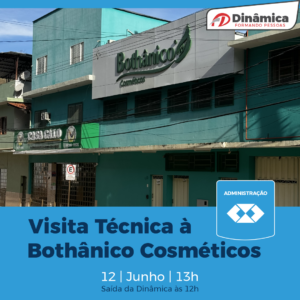 Alunos vão fazer visita técnica à Bothânico Cosméticos; inscreva-se para participar