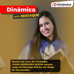 Egressa assume cargo de Psicóloga Escolar em Diogo de Vasconcelos