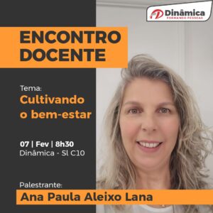 Faculdade Dinâmica promove primeira Formação Continuada de Professores de 2026