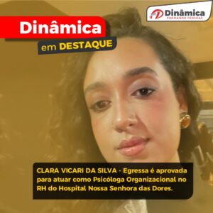Egressa atuará como Psicóloga Organizacional no Hospital Nossa Senhora das Dores
