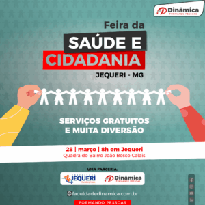 Dinâmica promove Feira da Saúde e Cidadania com serviços gratuitos em Jequeri