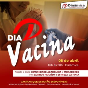 Faculdade Dinâmica promove Dia D de Vacinação aberto à comunidade