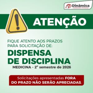 Medicina divulga cronograma para solicitação de dispensa de disciplinas em 2026.2